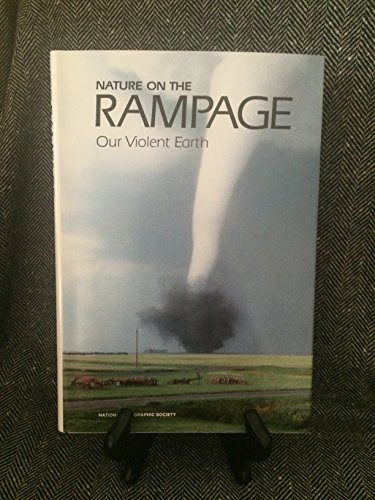 Nature On The Rampage: Our Violent Earth (9780870445873) by Ron Fisher