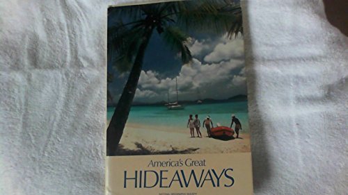 Imagen de archivo de America's Great Hideaways a la venta por Better World Books