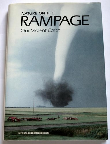 Stock image for Nature on the Rampage: Our Violent Earth (Special Publications Series 21, No. 3. for sale by Ravin Books