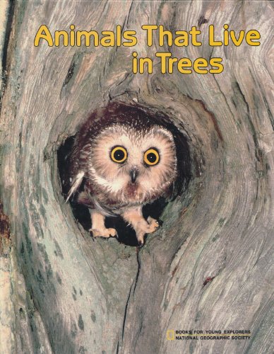 Stock image for Animals That Live in Trees (Books for Young Explorers) for sale by Jenson Books Inc