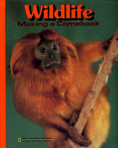 9780870446566: Wildlife, making a comeback: How humans are helping (Books for world explorers)