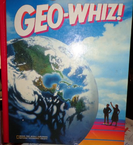 Beispielbild fr Geo-whiz! (Books for World Explorers) zum Verkauf von Wonder Book