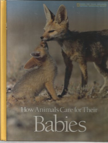 Imagen de archivo de How Animals Care for Their Babies a la venta por HPB Inc.