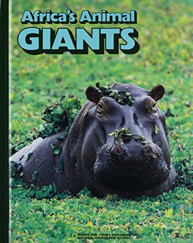 9780870446856: Africa's Animal Giants (Books for Young Explorers)