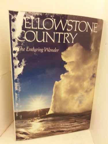 Beispielbild fr Yellowstone Country: The Enduring Wonder (National Geographic Society Special Publication, Series 26) zum Verkauf von Ergodebooks