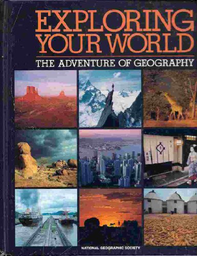 Imagen de archivo de Exploring Your World a la venta por Better World Books