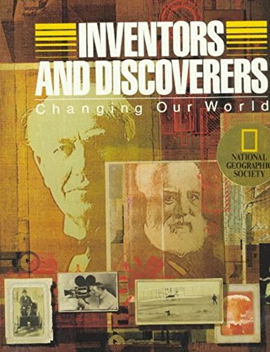 Imagen de archivo de Inventors and Discoverers : Changing Our World a la venta por Better World Books