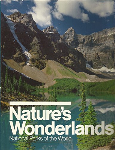 9780870447662: Nature's Wonderlands: National Parks of the World