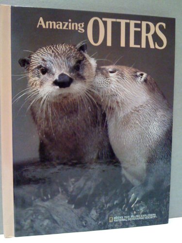 9780870447709: Amazing Otters (Books for Young Explorers)