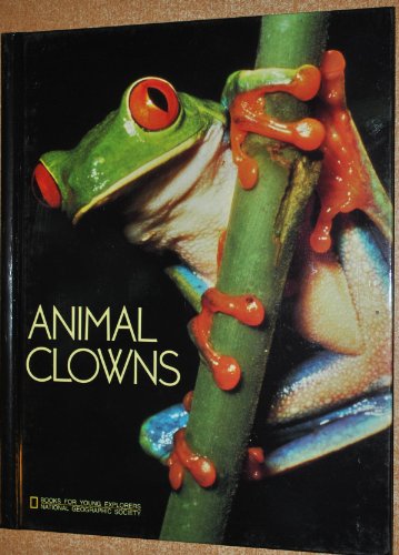 9780870447723: Animal Clowns (Books for Young Explorers)