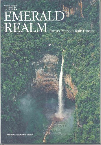 Beispielbild fr The Emerald Realm: Earth's Precious Rain Forests zum Verkauf von ThriftBooks-Atlanta