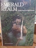 Imagen de archivo de The Emerald Realm : Earth's Precious Rain Forests a la venta por Better World Books: West