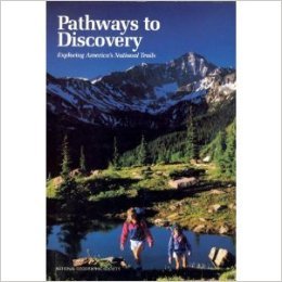 9780870447976: Pathways to discovery: Exploring America's national trails