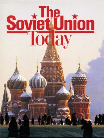 Imagen de archivo de The SOVIET UNION TODAY a la venta por Ed Buryn Books