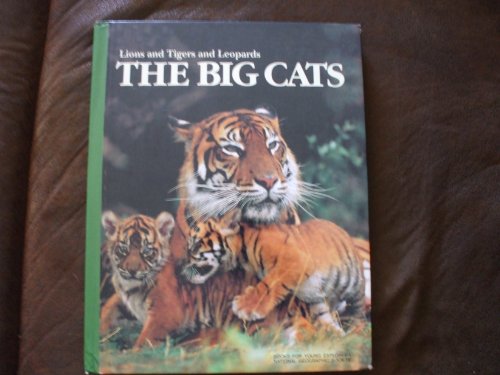 9780870448256: Lions and tigers and leopards: The big cats (Books for young explorers)