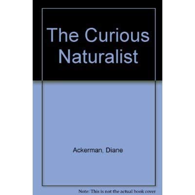 Stock image for The Curious Naturalist for sale by Once Upon A Time Books