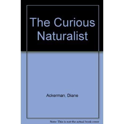 Stock image for The Curious Naturalist for sale by Better World Books: West