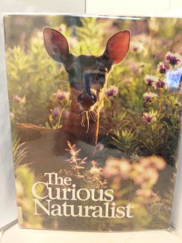 Beispielbild fr The Curious Naturalist/Deluxe zum Verkauf von ThriftBooks-Atlanta