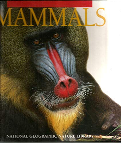 Stock image for Mammals (National Geographic Nature Library) for sale by Once Upon A Time Books