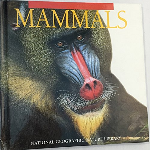 Stock image for Mammals (National Geographic nature library) for sale by -OnTimeBooks-