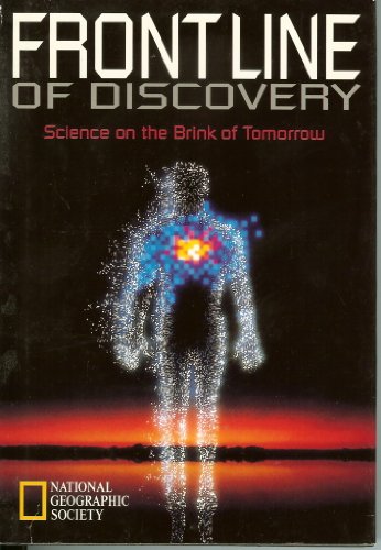 Stock image for Frontline of Discovery: Science on the Brink of Tomorrow for sale by Adventures Underground