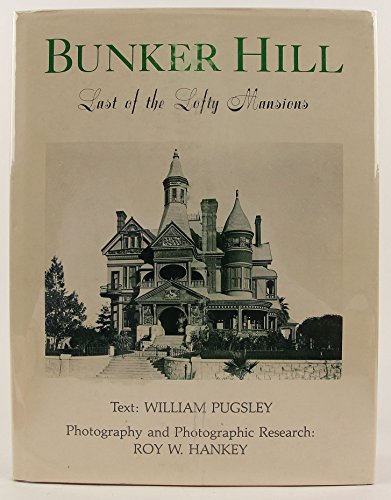 Stock image for Bunker Hill: Last of the Lofty Mansions for sale by KULTURAs books