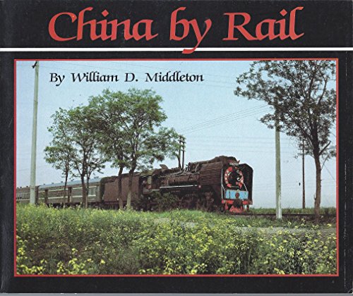 Imagen de archivo de China by rail a la venta por Booksavers of Virginia