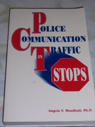 Beispielbild fr Police Communication in Traffic Stops zum Verkauf von Wonder Book