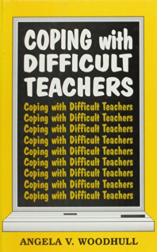 Beispielbild fr Coping With Difficult Teachers zum Verkauf von Robinson Street Books, IOBA