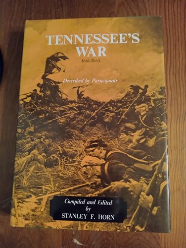 9780870490194: Tennessee's War : 1861 - 1865
