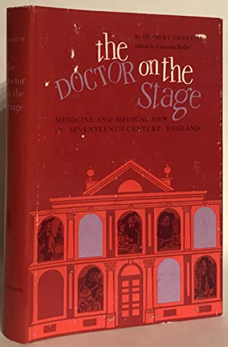 9780870490743: Doctor on the Stage : Medicine and Medical Men in Seventeenth-Century England