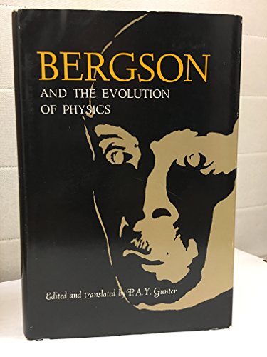 9780870490927: Bergson and the Evolution of Physics