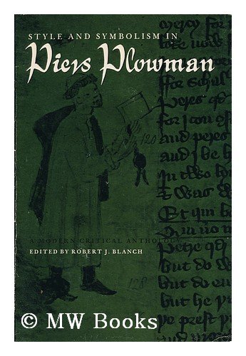 9780870490934: Style and symbolism in Piers Plowman;: A modern critical anthology