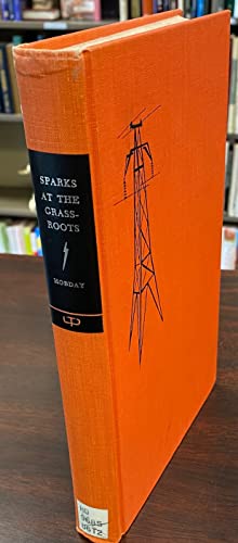 Stock image for Sparks at the Grassroots: Municipal Distribution of TVA Electricity in Tennessee, for sale by ThriftBooks-Atlanta