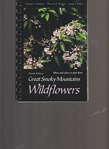 Imagen de archivo de Great Smoky Mountain Wildflowers, Fourth Edition (1977 Copyright) a la venta por ~Bookworksonline~