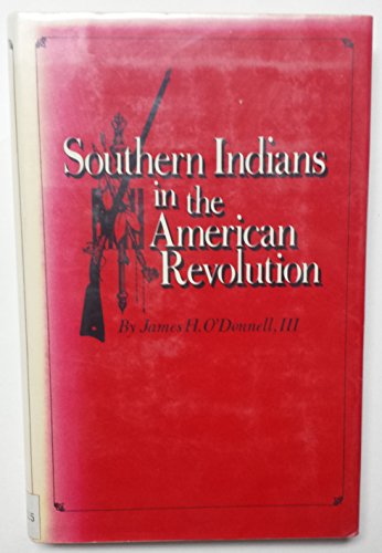 Southern Indians of the American Revolution