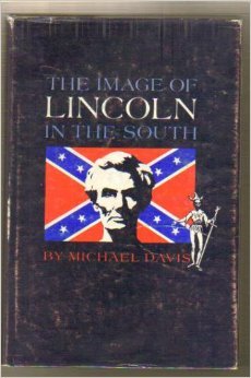 9780870491337: The image of Lincoln in the South