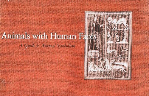 Stock image for Animals with Human Faces a Guide to Animal Symbolism for sale by Chequamegon Books