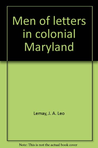 Beispielbild fr Men of Letters in Colonial Maryland zum Verkauf von Better World Books