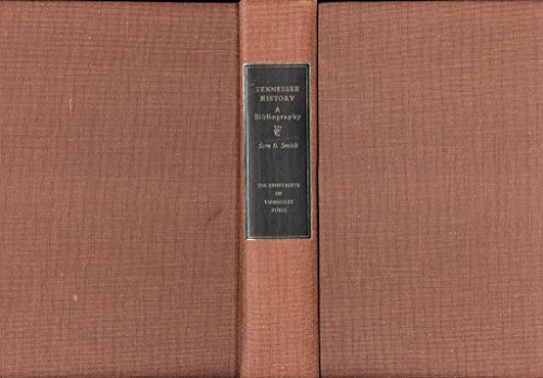 Stock image for Tennessee History: A Bibliography for sale by Unique Books