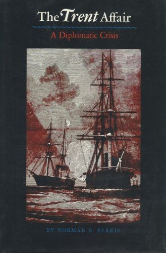 Stock image for The Trent Affair: A Diplomatic Crisis for sale by ThriftBooks-Atlanta