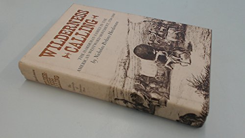 Wilderness Calling: The Hardeman Family in the American Westward Movement, 1750-1900