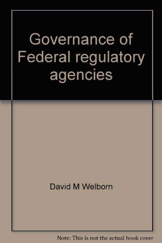 Imagen de archivo de Governance of Federal Regulatory Agencies a la venta por Better World Books