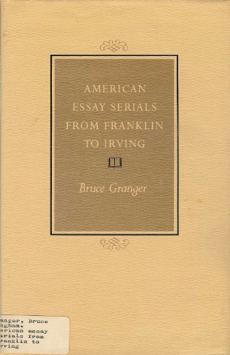 Beispielbild fr American essay serials from Franklin to Irving zum Verkauf von Midtown Scholar Bookstore