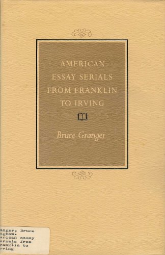 American Essay Serials from Franklin to Irving