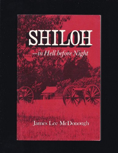 Imagen de archivo de Shiloh, in Hell Before Night a la venta por Aladdin Books