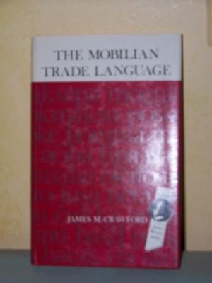 9780870492532: The Mobilian Trade Language