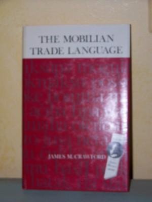 9780870492532: The Mobilian trade language