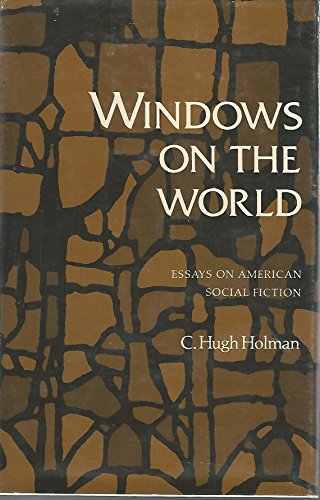 Beispielbild fr Windows on World : Essays American Social Fiction zum Verkauf von Better World Books