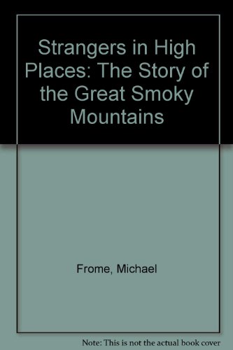 9780870492815: Strangers in High Places: The Story of the Great Smoky Mountains